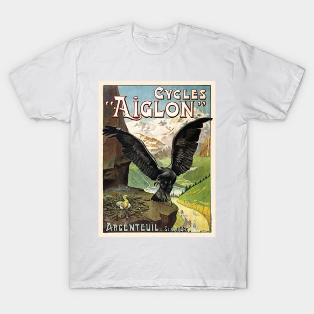 Cycles Aiglon Vintage Advertising Poster France 1900 T-Shirt by vintagetreasure